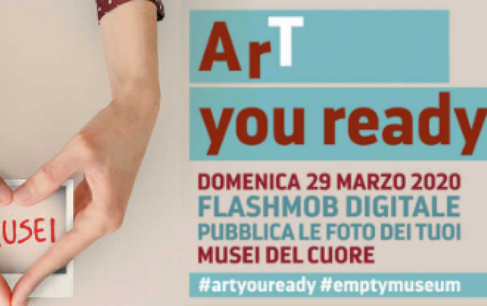 Domenica 29 Marzo “ART YOU READY?”, il flashmob del patrimonio culturale italiano